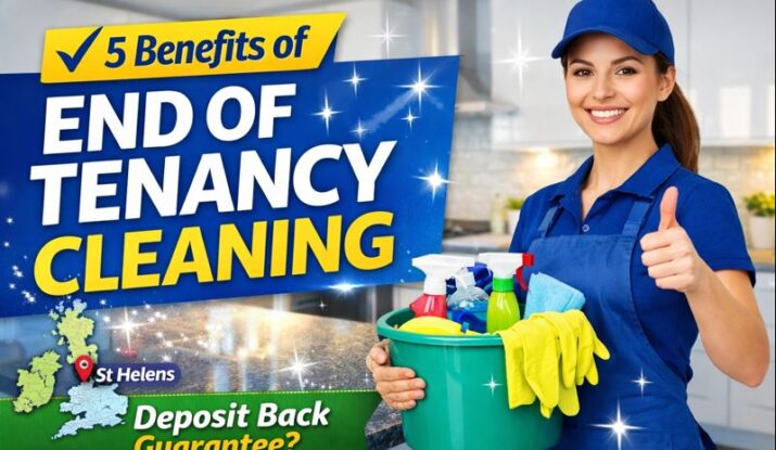 5 Benefits of End of Tenancy Cleaning