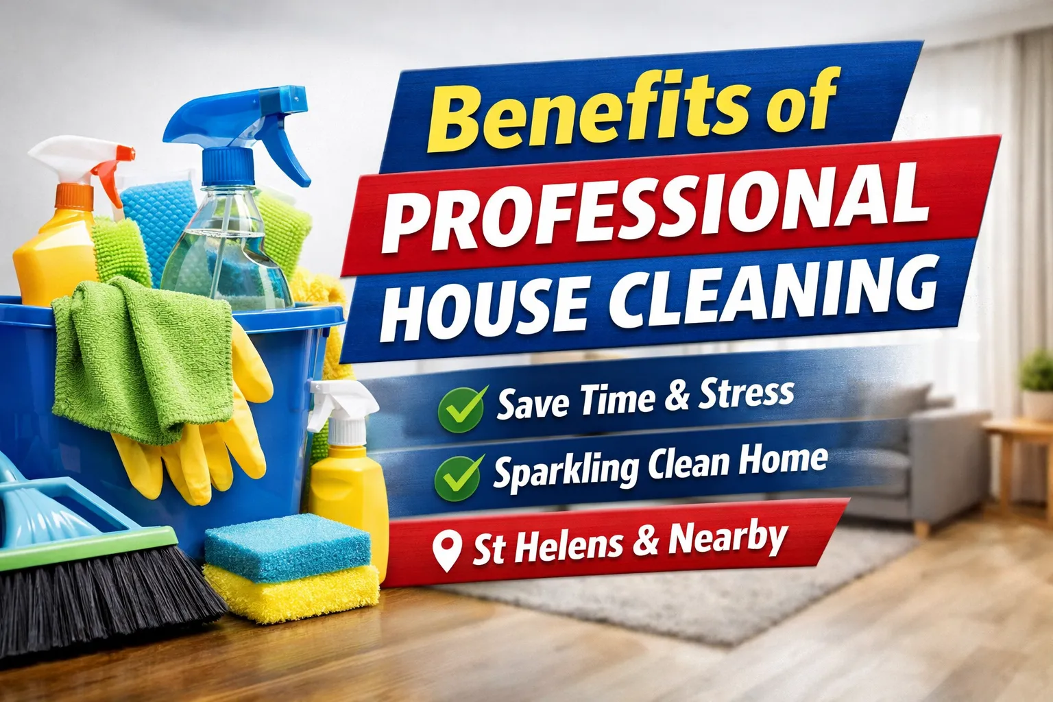 benefits of professional house cleaning